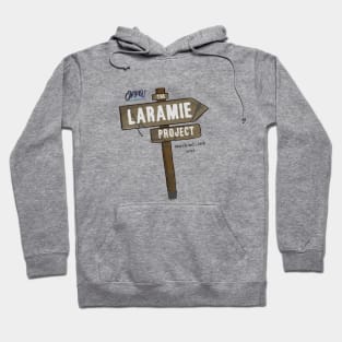 The Laramie Project Hoodie